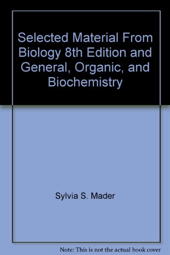 9780072937008: Selected Material From Biology 8th Edition and General, Organic, and Biochemistry