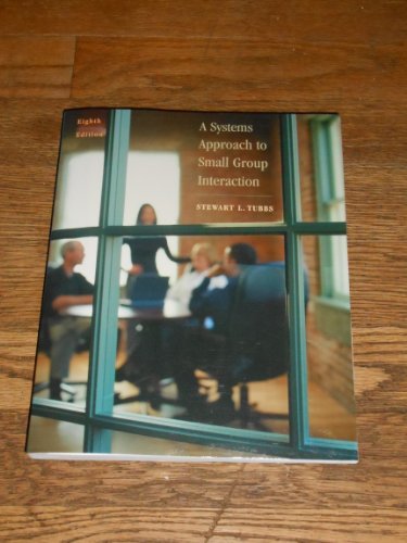Stock image for A Systems Approach to Small Group Interaction [With CD-ROM and Free Online Learning Center Website] for sale by ThriftBooks-Atlanta