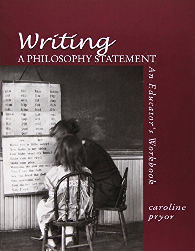 Stock image for Writing a Philosophy Statement: An Educator's Workbook for sale by Your Online Bookstore