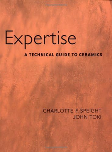 Beispielbild fr Expertise : A Technical Guide to Ceramics zum Verkauf von Better World Books: West