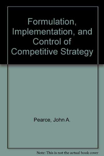 Imagen de archivo de Formulation, Implementation, and Control of Competitive Strategy a la venta por HPB-Red