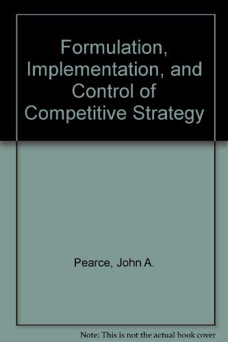 Stock image for Formulation, Implementation, and Control of Competitive Strategy for sale by HPB-Red