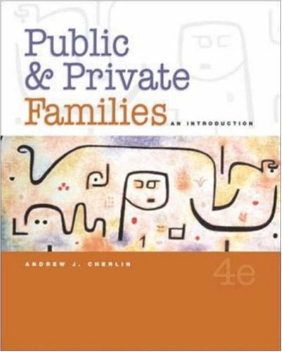 Imagen de archivo de Public and Private Families: An Introduction, with Powerweb a la venta por ThriftBooks-Dallas