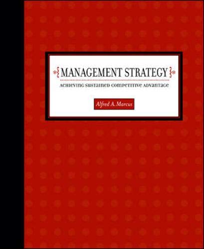 Stock image for Management Strategy: Achieving Sustained Competitive Advantage for sale by THE OLD LIBRARY SHOP