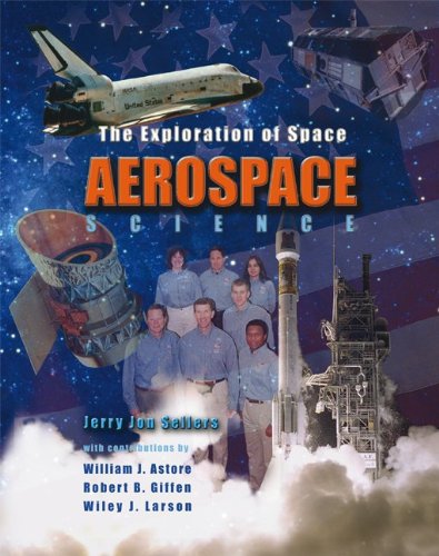 9780072952599: Aerospace Science: The Exploration of Space (Space Technology (McGraw-Hill))