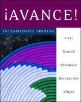 Beispielbild fr ¡Avance! Intermediate Spanish Student Edition Prepack zum Verkauf von savehere619