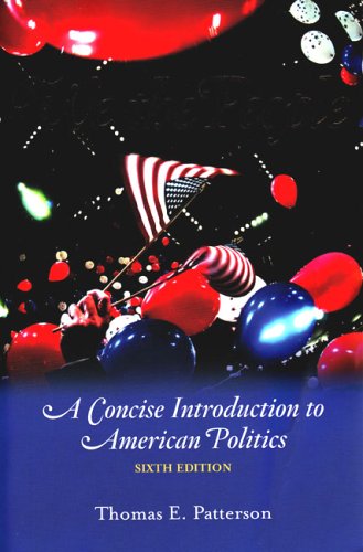 Stock image for We the People: A Concise Introduction to American Politics, Sixth Edition for sale by Ravin Books