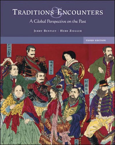 9780072957549: Traditions & Encounters: A Global Perspective on the Past