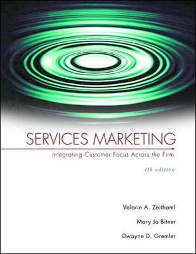 9780072961942: Services Marketing: Integrating Customer Focus Across The Firm
