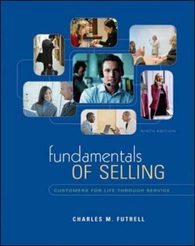 Imagen de archivo de Fundamentals Of Selling: Customers For Life Through Service (Mcgraw-Hill/Irwin Series in Marketing) a la venta por HPB-Red