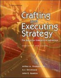 Beispielbild fr Crafting and Executing Strategy : The Quest for Competitive Advantage - Concepts and Cases (STRATEGIC MANAGEMENT: CONCEPTS AND CASES) zum Verkauf von Wonder Book