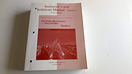 9780072962628: Instructor's and Solutions Manual to Accompany Vector Mechanics for Engineers - Statics. Seventh edition. Volume 2