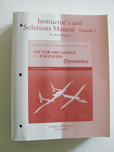9780072962642: Instructor's and Solutions Manual to Accompany Vector Mechanics for Engineers and Dynamics (Volume 2)