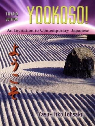 Beispielbild fr Yookoso!: An Invitation to Contemporary Japanese zum Verkauf von ThriftBooks-Atlanta