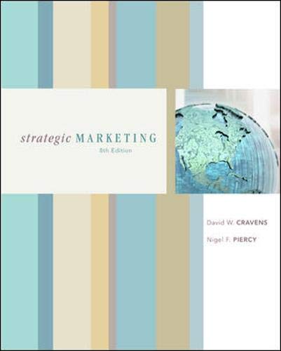 Strategic Marketing (MCGRAW HILL/IRWIN SERIES IN MARKETING) (9780072966343) by Cravens,David; Piercy,Nigel