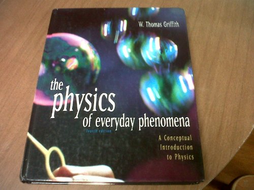 Beispielbild fr Physics of Everyday Phenomena zum Verkauf von ThriftBooks-Atlanta