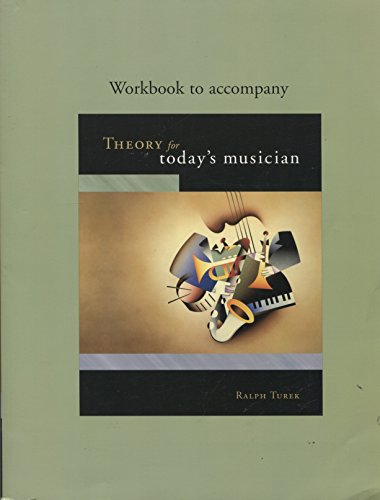 9780072968224: Theory for Today's Musician Workbook (Book & CD-Rom)