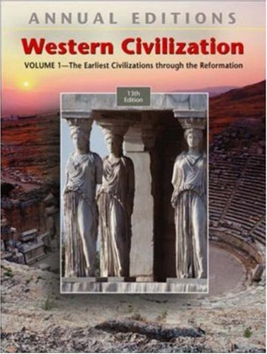 Imagen de archivo de Annual Editions: Western Civilization, Volume 1, 13/E (Annual Editions: Western Civilization) a la venta por Virginia Martin, aka bookwitch