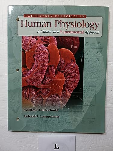 Stock image for Laboratory Exercises in Human Physiology: A Clinical and Experimental Approach for sale by HPB-Red