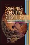 Crafting and Executing Strategy : The Quest for Comptetitive Advantage - Concepts and Cases - Thompson, Aron