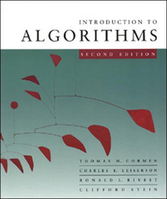 Introduction to Algorithms (9780072970548) by Cormen, Thomas; Leiserson, Charles; Rivest, Ronald; Stein, Clifford