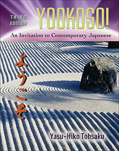 9780072971200: Yookoso! Invitation to Contemporary Japanese Student Edition: An Invitation to Contemporary Japanese