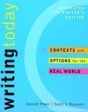 Beispielbild fr Writing Today : Contexts and Options for the Real World zum Verkauf von Better World Books