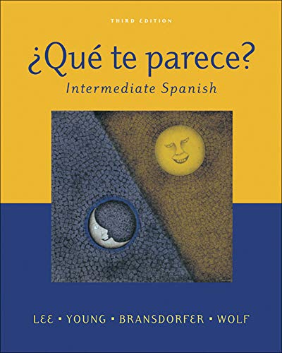 Â¿QuÃ© te parece? Intermediate Spanish Student Edition with Online Learning Center Bind- In Card (9780072972108) by Lee, James; Young, Dolly Jesusita; Bransdorfer, Rodney; Wolf, Darlene