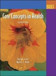 Imagen de archivo de Core Concepts In Health, Tenth Edition [Brief] a la venta por Ergodebooks