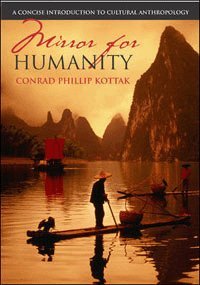 Beispielbild fr Mirror for Humanity : A Concise Introduction to Cultural Anthropology zum Verkauf von Better World Books