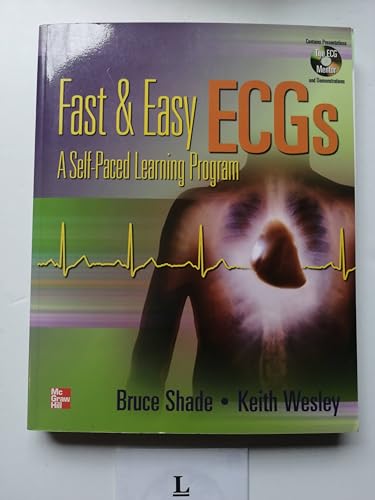 Fast & Easy ECGs with DVD (9780072974096) by Shade, Bruce; Wesley, Keith