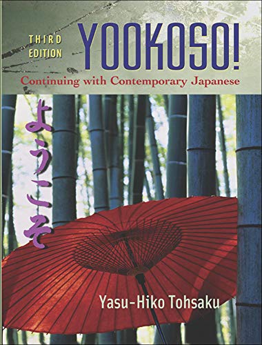 Stock image for Yookoso! Continuing with Contemporary Japanese Student Edition with Online Learning Center Bind-In Card for sale by Goodwill of Colorado