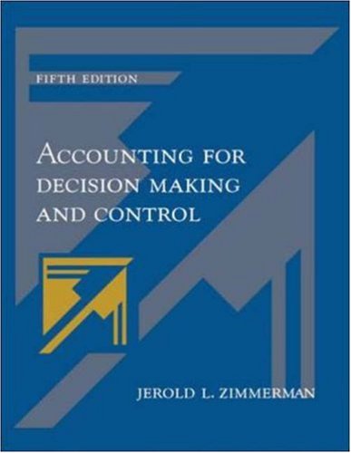 Stock image for Accounting for Decision Making and Control for sale by Better World Books: West