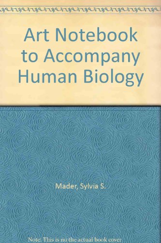 Art Notebook to accompany Human Biology (9780072978001) by Mader, Sylvia S.; Mader, Sylvia