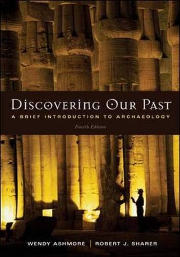 Beispielbild fr Discovering Our Past: A Brief Introduction to Archaeology zum Verkauf von Books From California