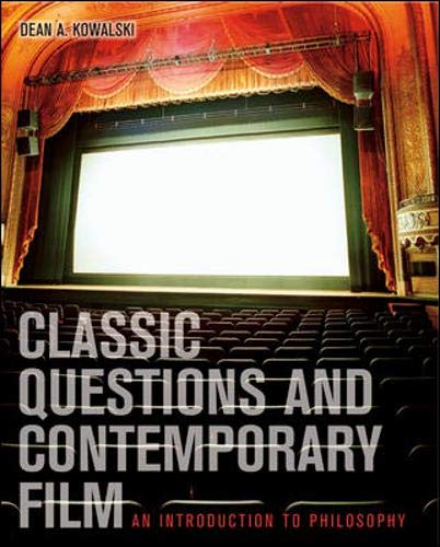 Imagen de archivo de Classic Questions and Contemporary Film: An Introduction to Philosophy with PowerWeb: Philosophy a la venta por Decluttr