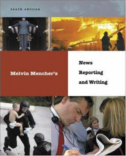Beispielbild fr Melvin Mencher's News Reporting and Writing zum Verkauf von Wonder Book