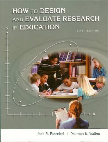 Stock image for How to Design and Evaluate Research in Education for sale by Ergodebooks