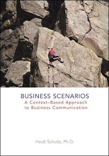 Beispielbild fr Business Scenarios: A Context-Based Approach to Business Communication zum Verkauf von Wonder Book