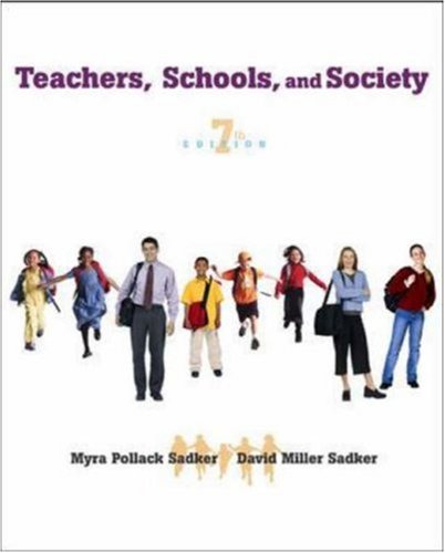 Stock image for Teachers, Schools, and Society with Free Student Reader CD-ROM and Online Learning Center Password Card for sale by ThriftBooks-Dallas