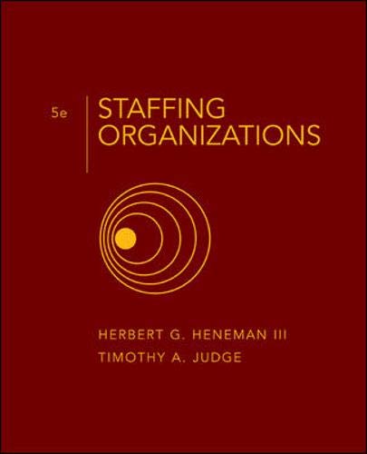 9780072987225: Staffing Organizations