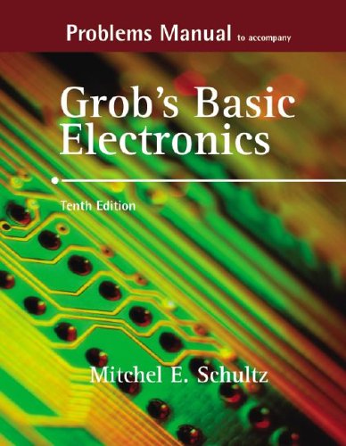 Imagen de archivo de Problems Manual to accompany Grob's Basic Electronics a la venta por Jenson Books Inc