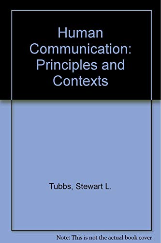 9780072988338: Human Communication: Principles and Contexts