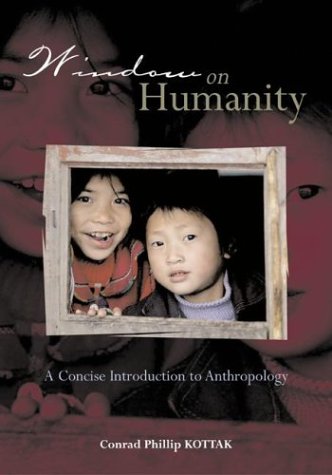 Stock image for Window on Humanity: A Concise Introduction to General Anthropology with PowerWeb for sale by SecondSale