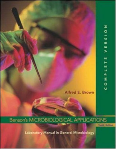 Beispielbild fr Benson's Microbiological Applications: General Microbiology, Complete Version (Brown, Microbioligical Applications) zum Verkauf von HPB-Red