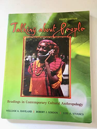 Imagen de archivo de Talking about People : Readings in Contemporary Cultural Anthropology a la venta por Better World Books