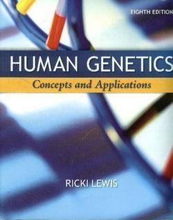 Beispielbild fr Human Genetics : Concepts and Applications zum Verkauf von Better World Books