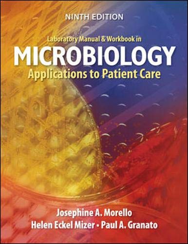Imagen de archivo de Laboratory Manual and Workbook in Microbiology: Applications to Patient Care a la venta por Irish Booksellers