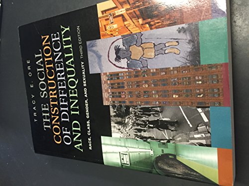 Imagen de archivo de The Social Construction of Difference and Inequality: Race, Class, Gender and Sexuality a la venta por ThriftBooks-Atlanta