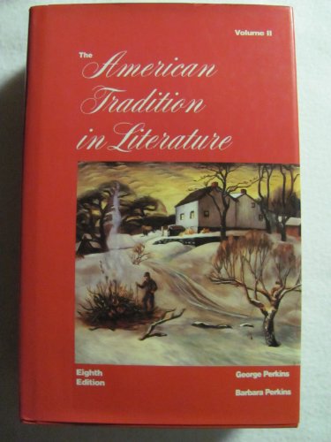 9780073001005: The American Tradition in Literature: Eighth Editi